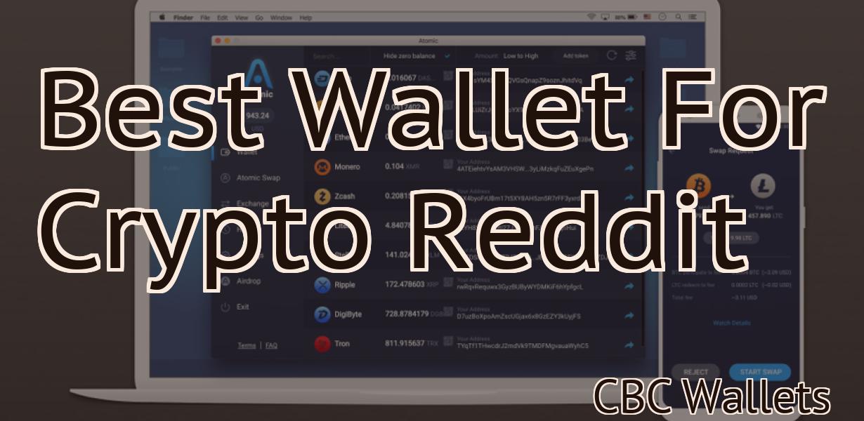Best Wallet For Crypto Reddit