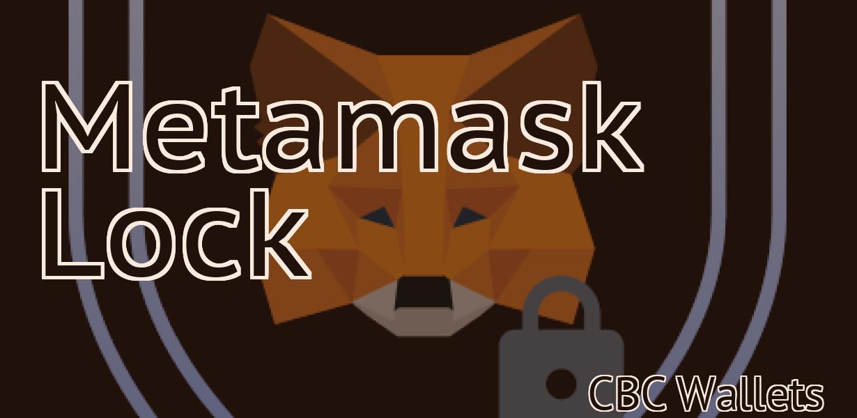 Metamask Lock