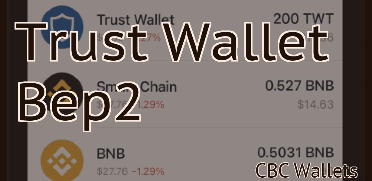 Trust Wallet Bep2