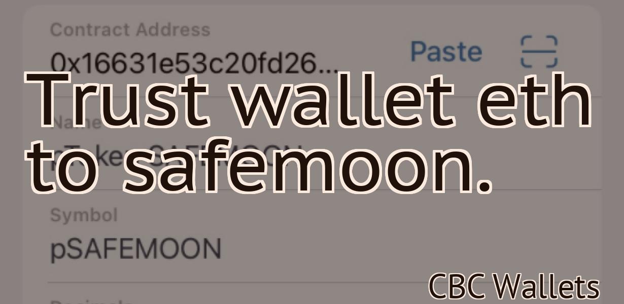 Trust wallet eth to safemoon.