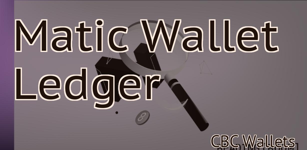 Matic Wallet Ledger