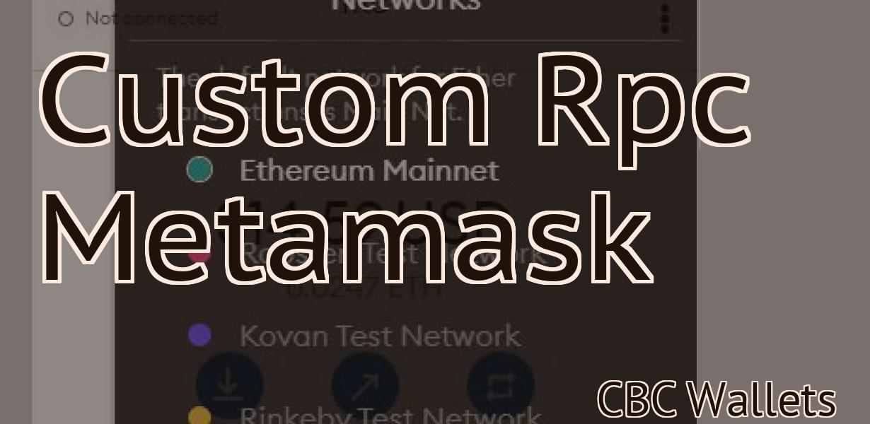 Custom Rpc Metamask
