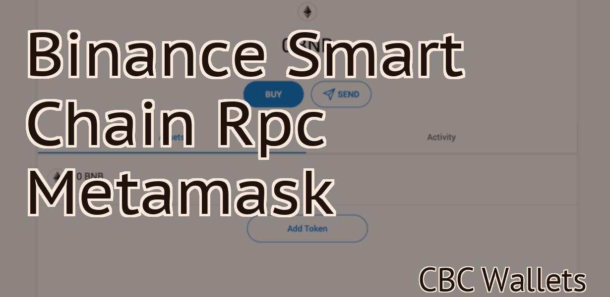 Binance Smart Chain Rpc Metamask