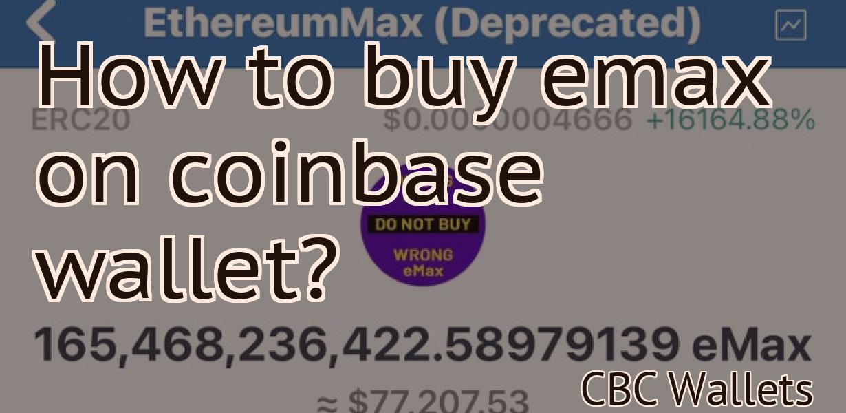 How to buy emax on coinbase wallet?