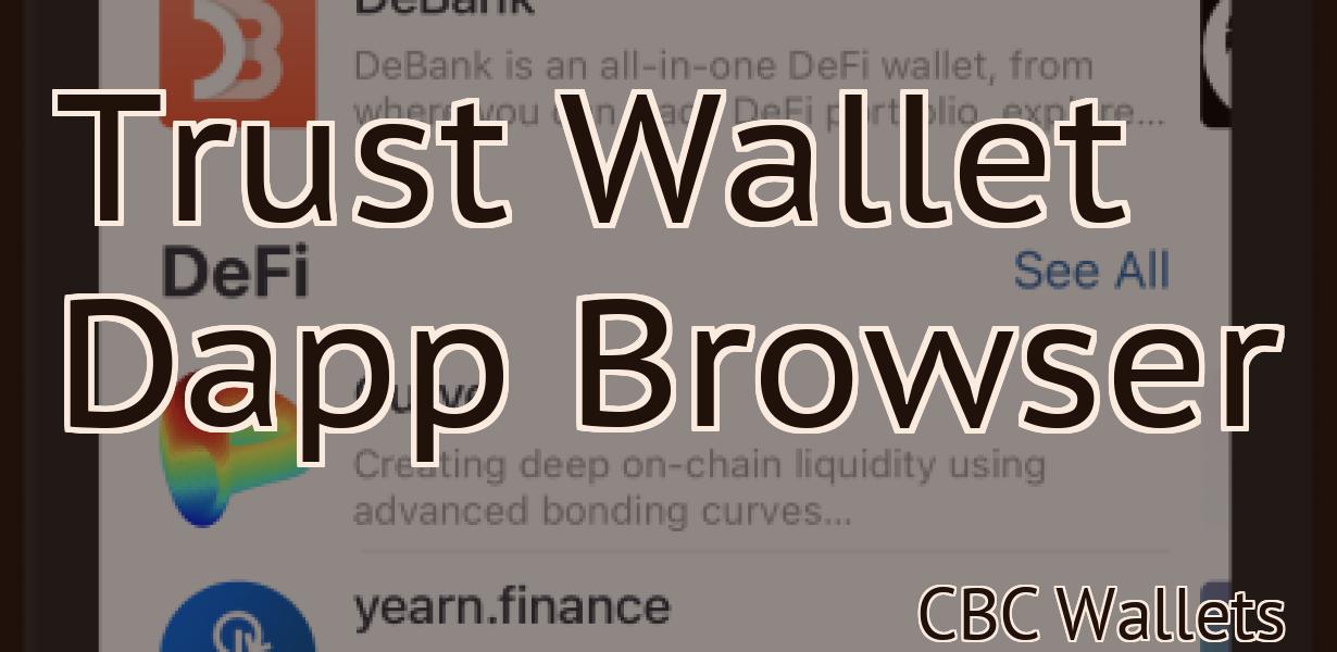 Trust Wallet Dapp Browser