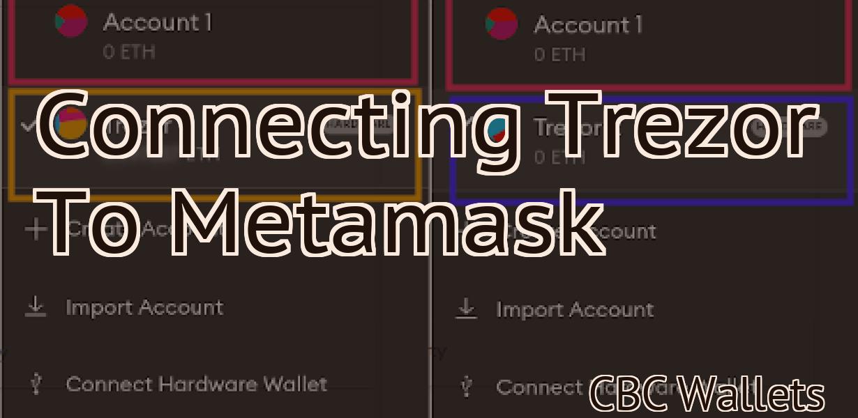 Connecting Trezor To Metamask
