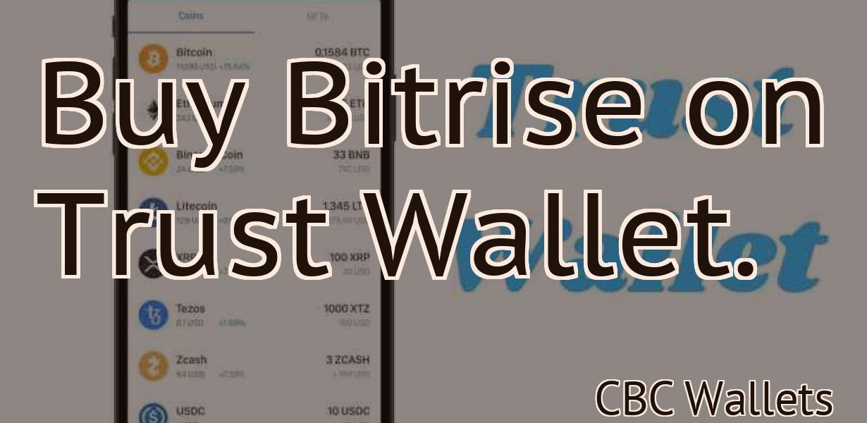 Buy Bitrise on Trust Wallet.