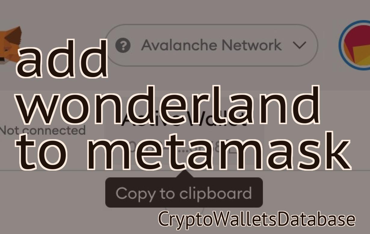 add wonderland to metamask