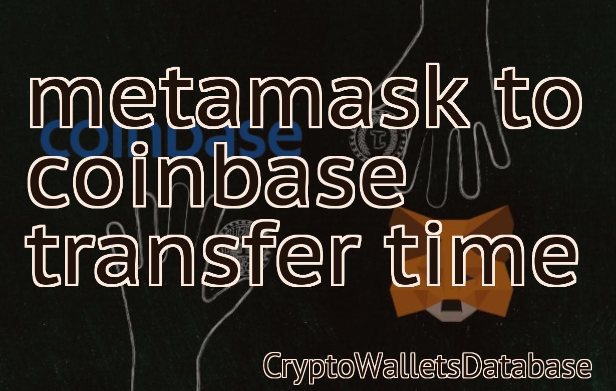 metamask to coinbase transfer time