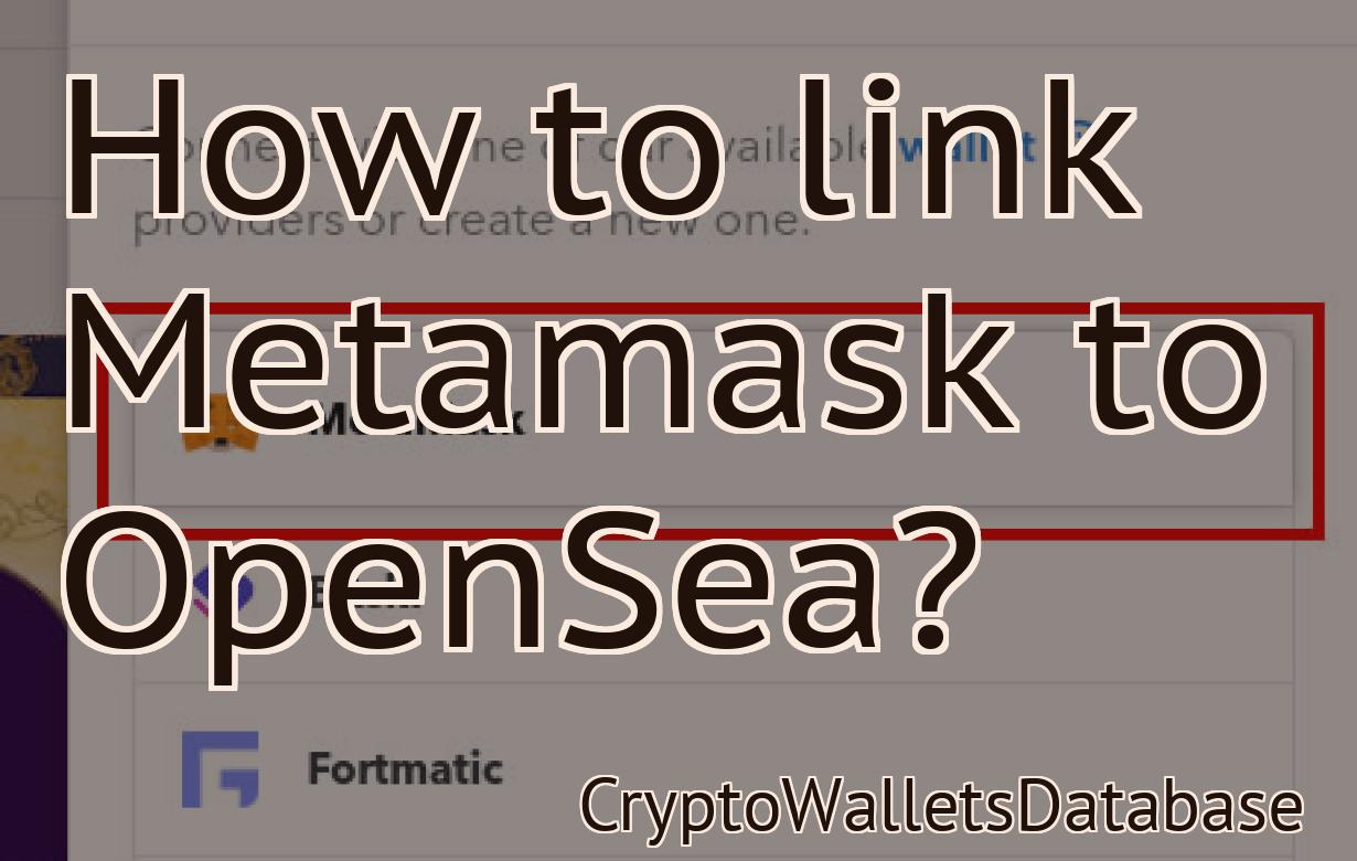 How to link Metamask to OpenSea?