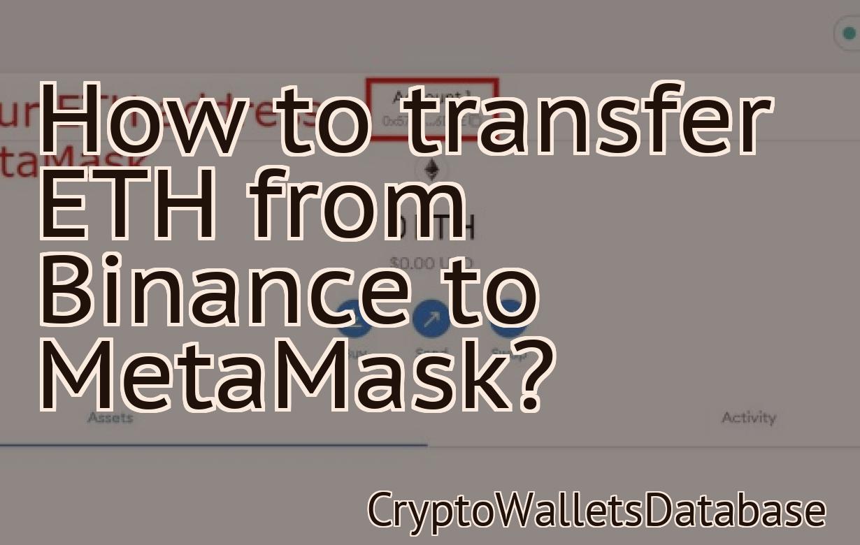 How to transfer ETH from Binance to MetaMask?