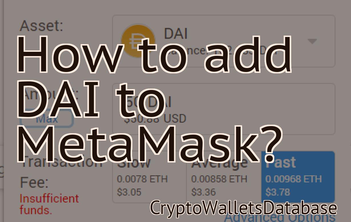 How to add DAI to MetaMask?