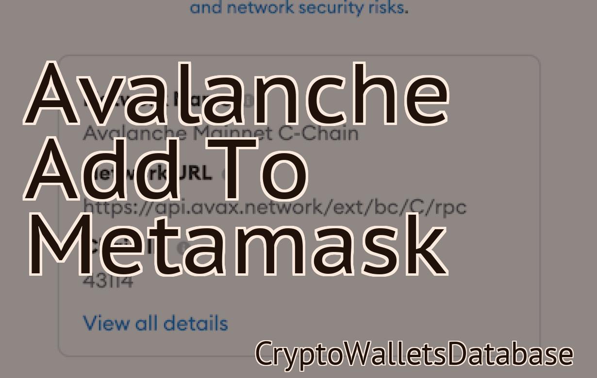 Avalanche Add To Metamask