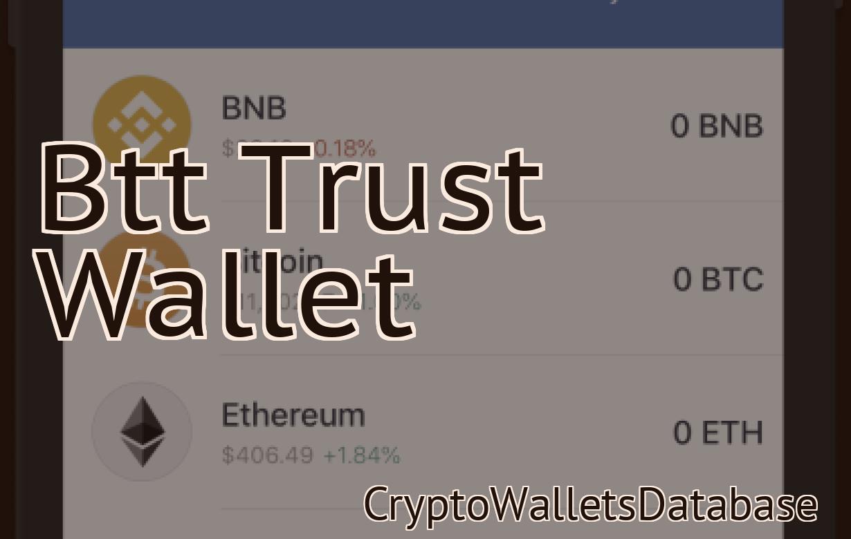 Btt Trust Wallet