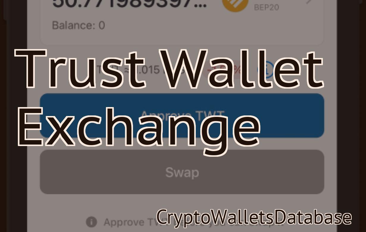 Trust Wallet Exchange