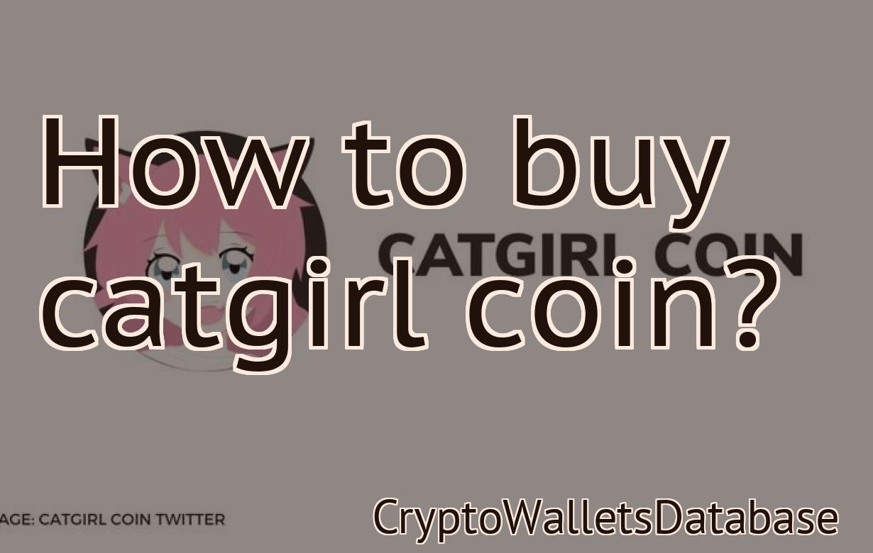 How to buy catgirl coin?