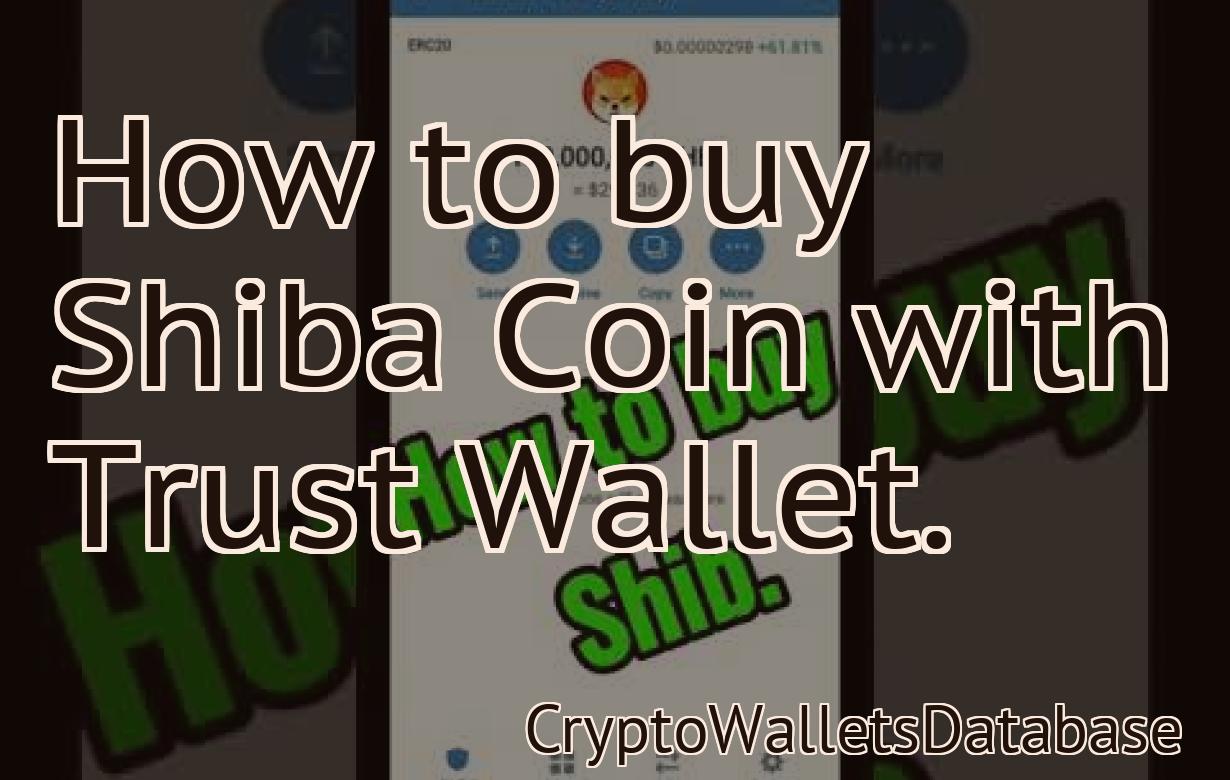 How to buy Shiba Coin with Trust Wallet.