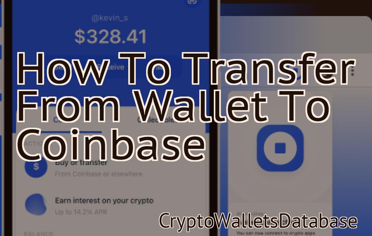 How To Transfer From Wallet To Coinbase