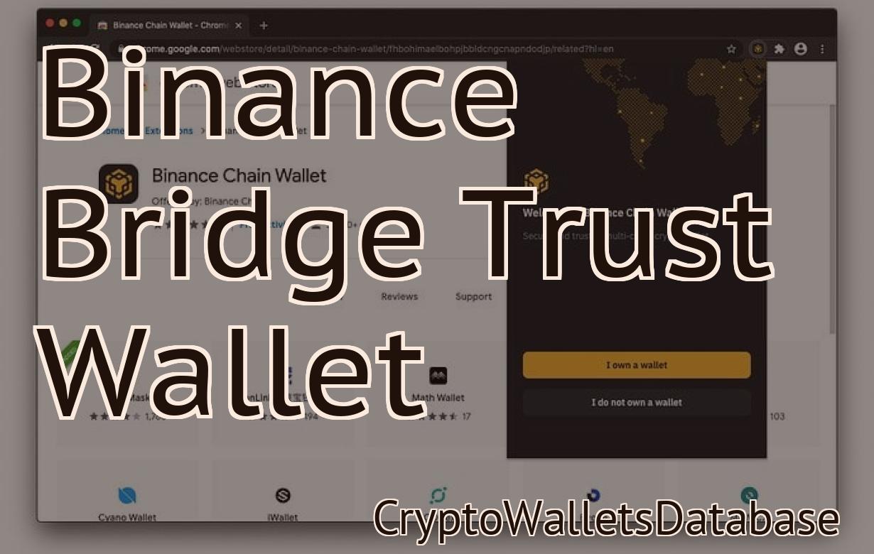 Binance Bridge Trust Wallet