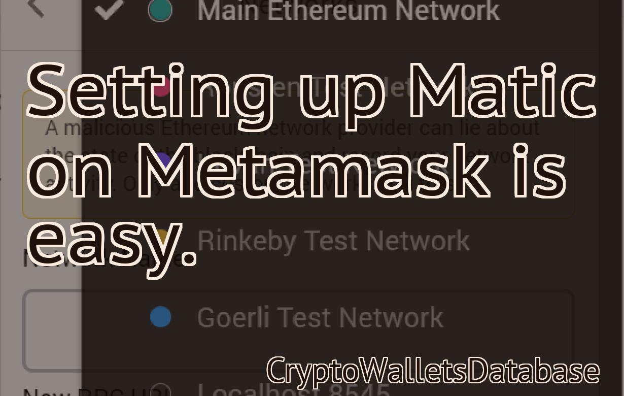 Setting up Matic on Metamask is easy.