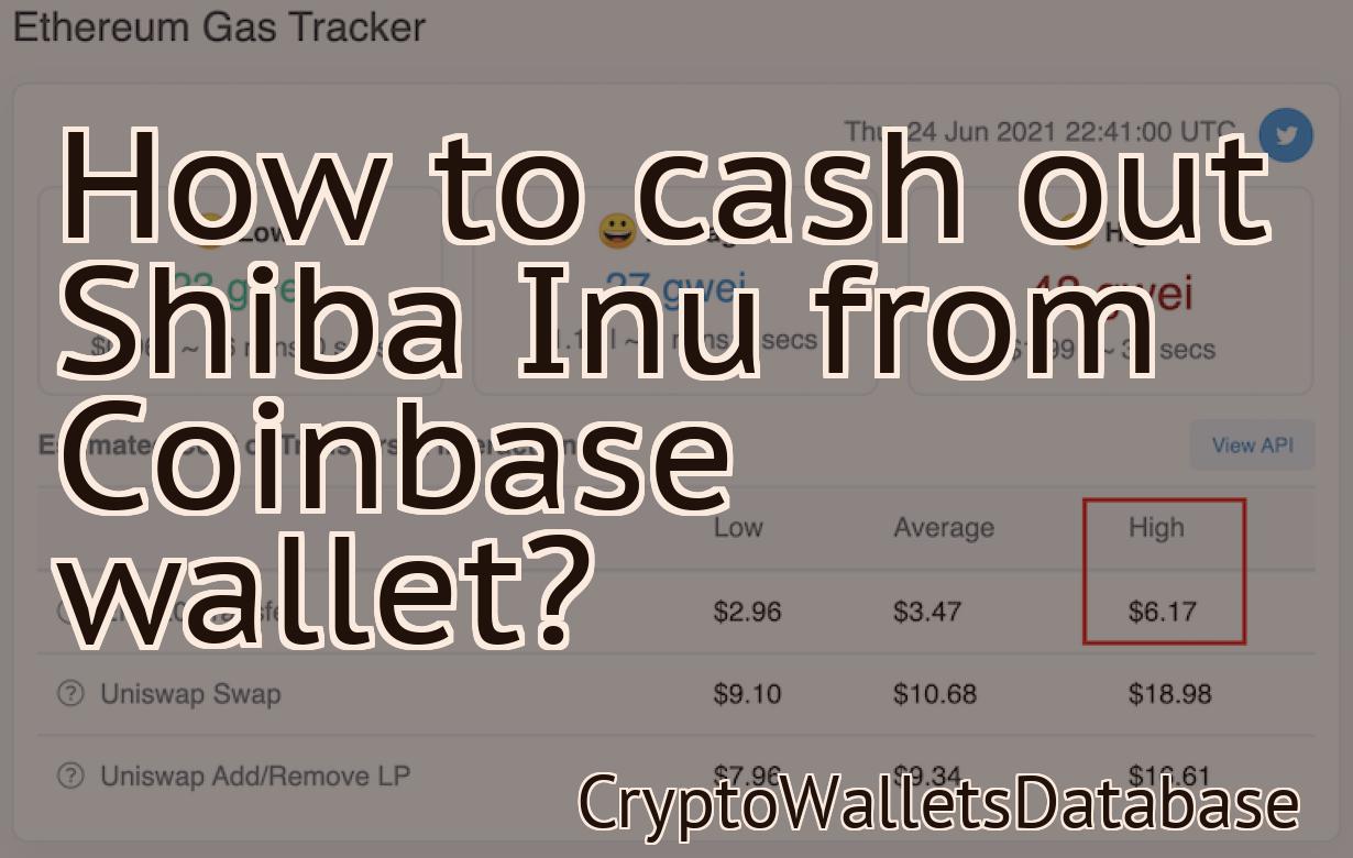 How to cash out Shiba Inu from Coinbase wallet?