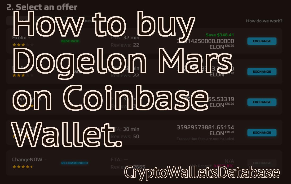 How to buy Dogelon Mars on Coinbase Wallet.