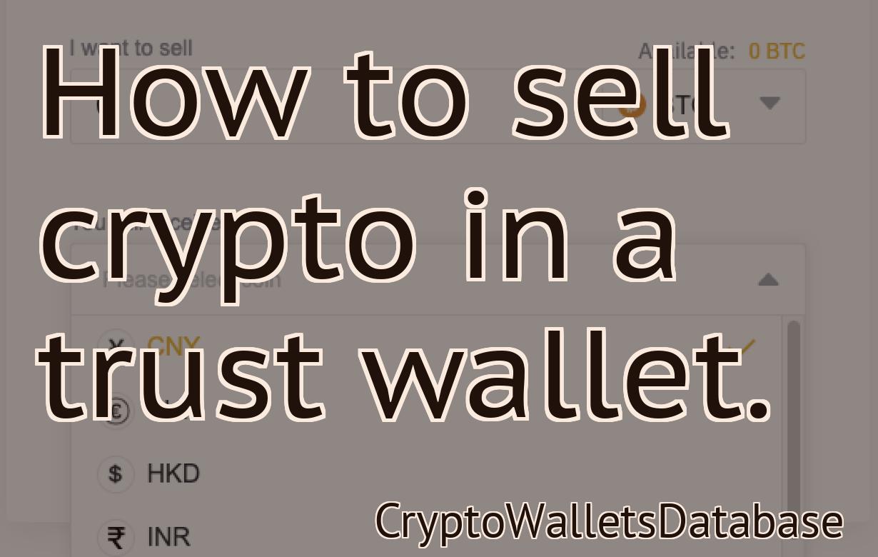 How to sell crypto in a trust wallet.