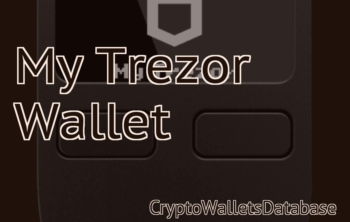 My Trezor Wallet