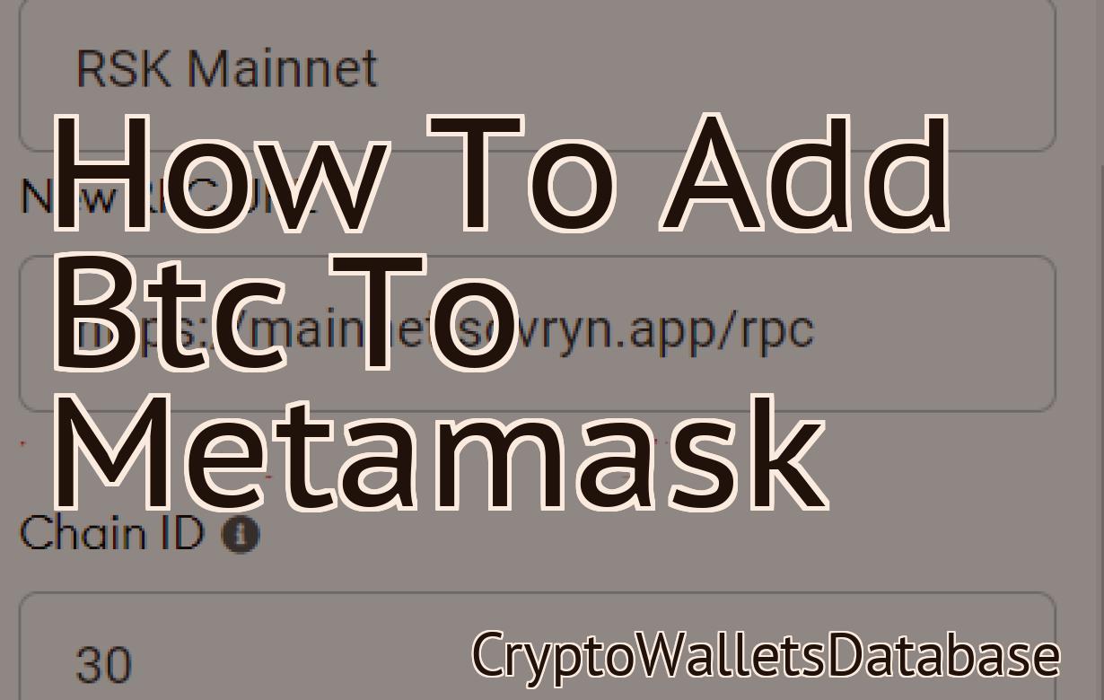 How To Add Btc To Metamask