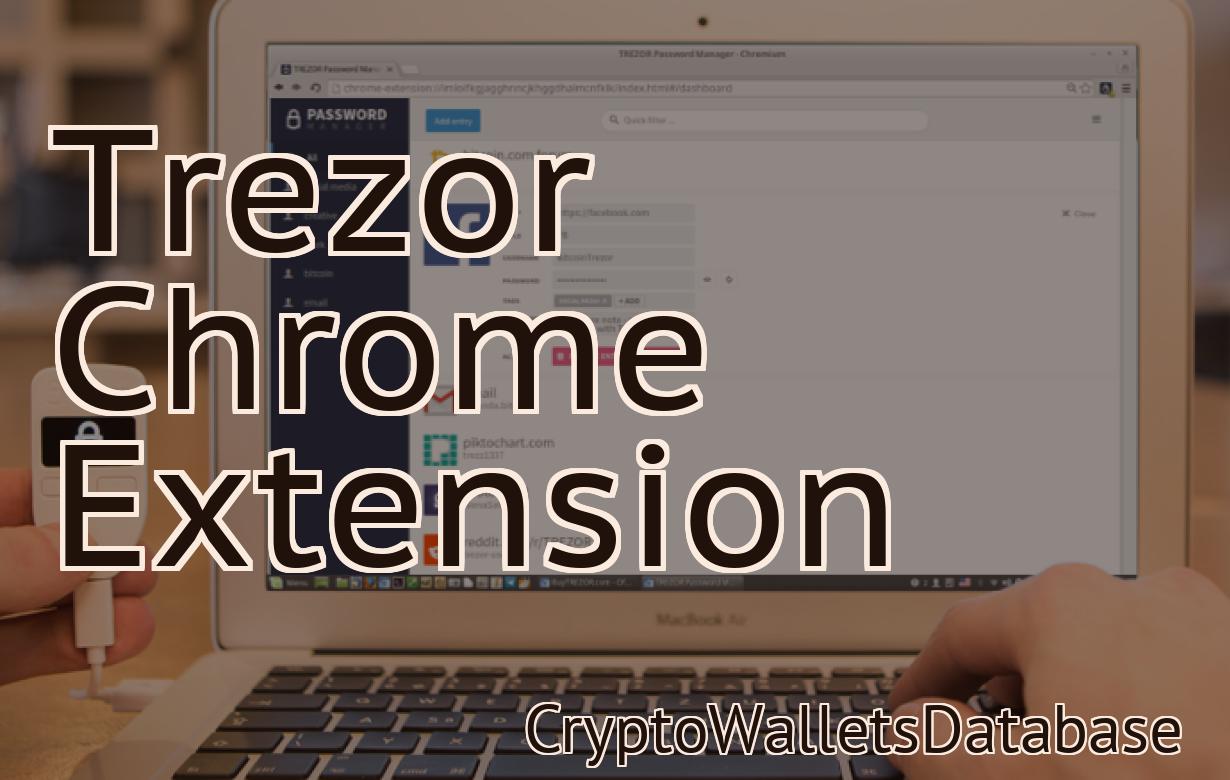 Trezor Chrome Extension