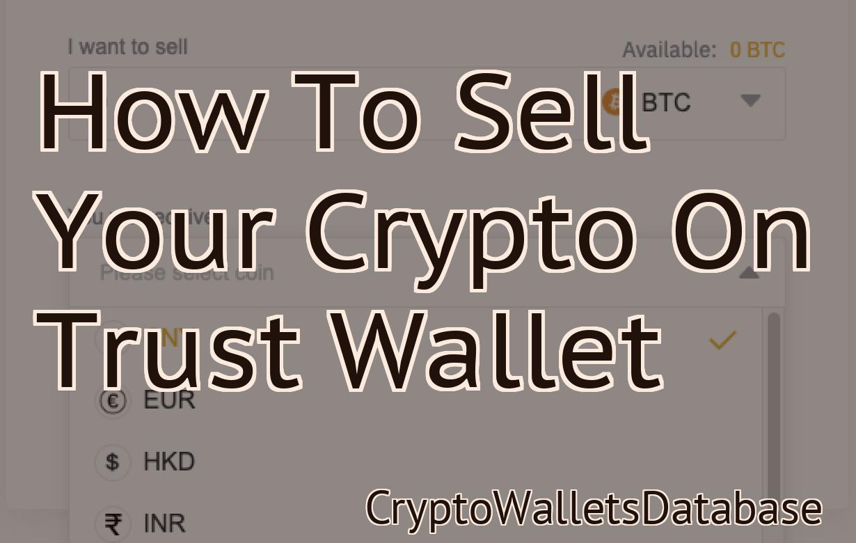 How To Sell Your Crypto On Trust Wallet