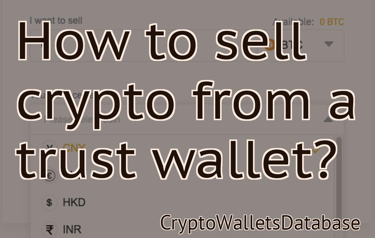 How to sell crypto from a trust wallet?