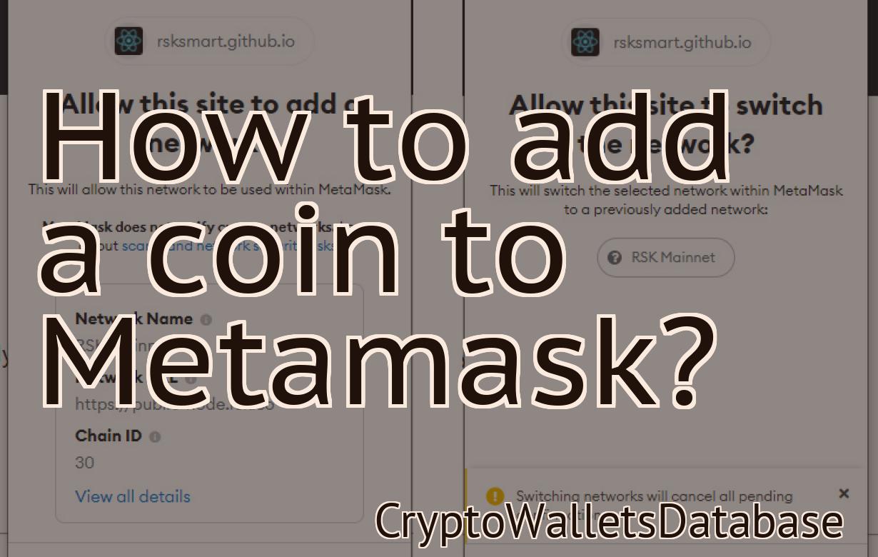 How to add a coin to Metamask?