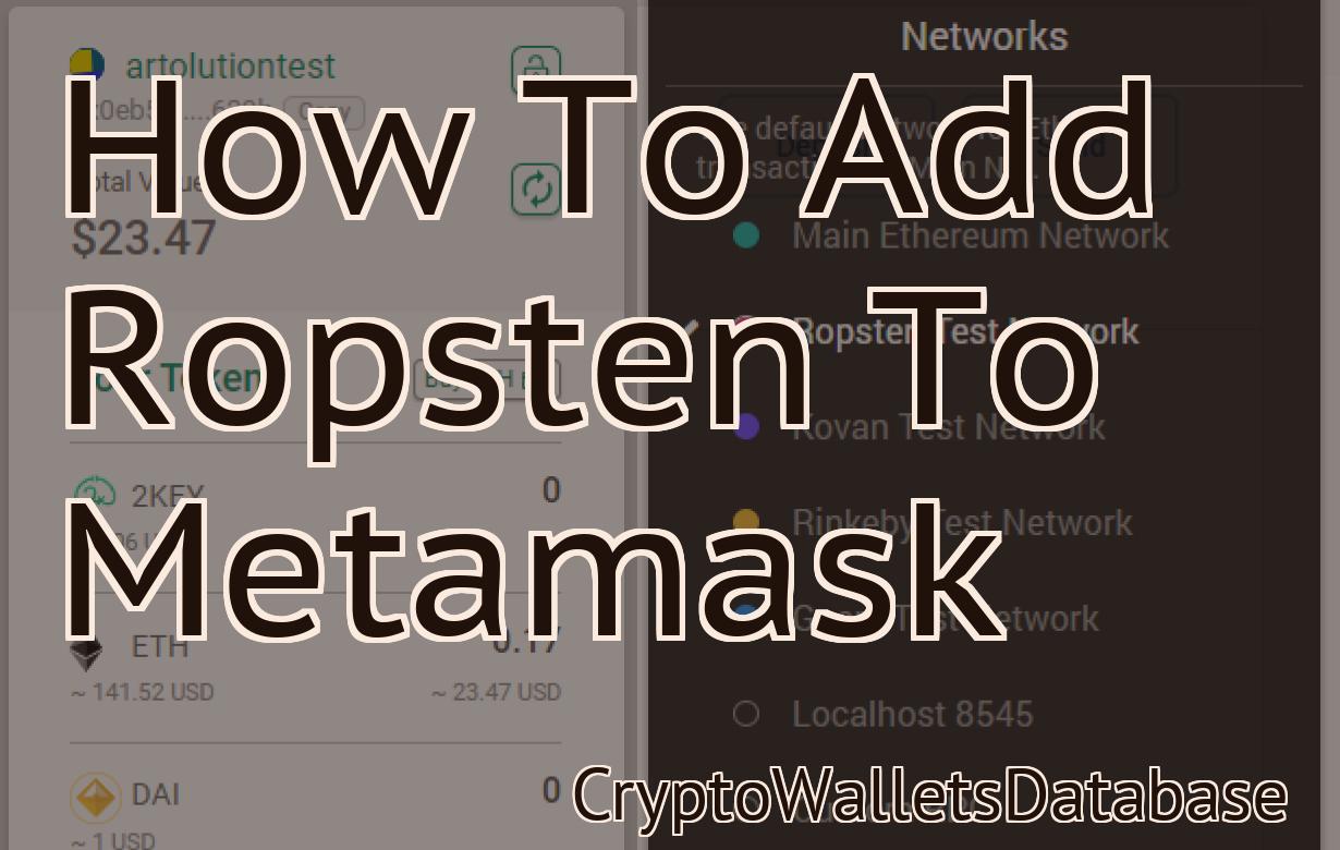 How To Add Ropsten To Metamask