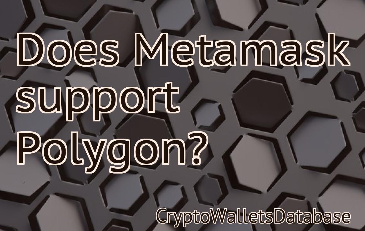 Does Metamask support Polygon?