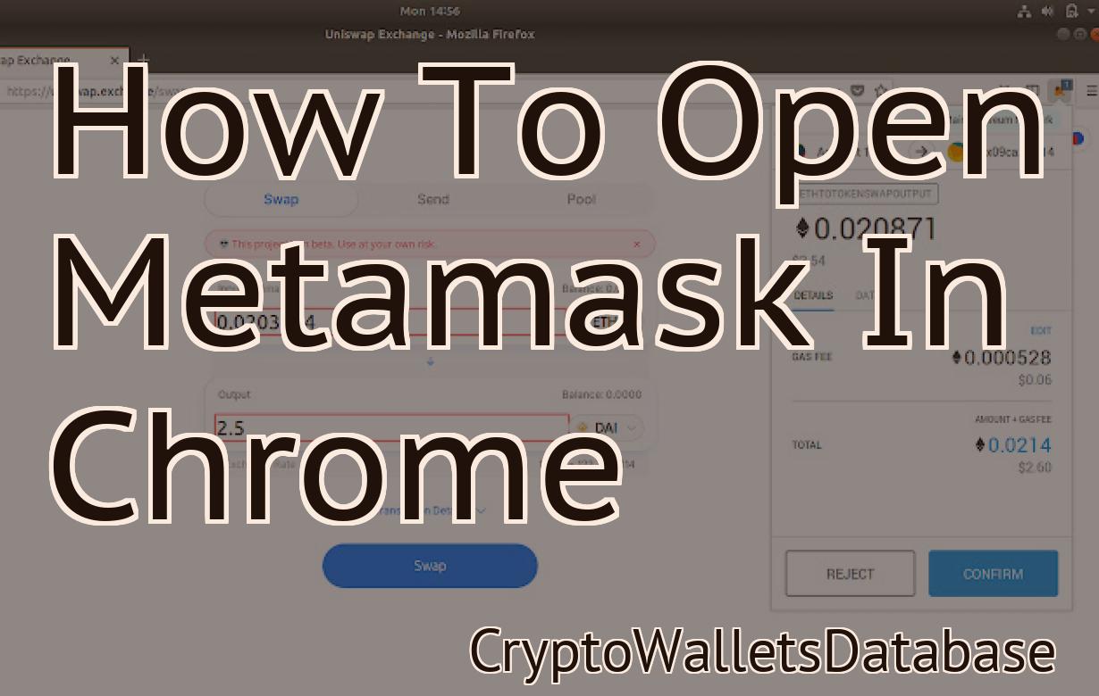 How To Open Metamask In Chrome