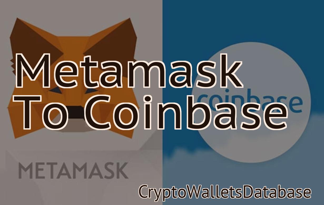 Metamask To Coinbase