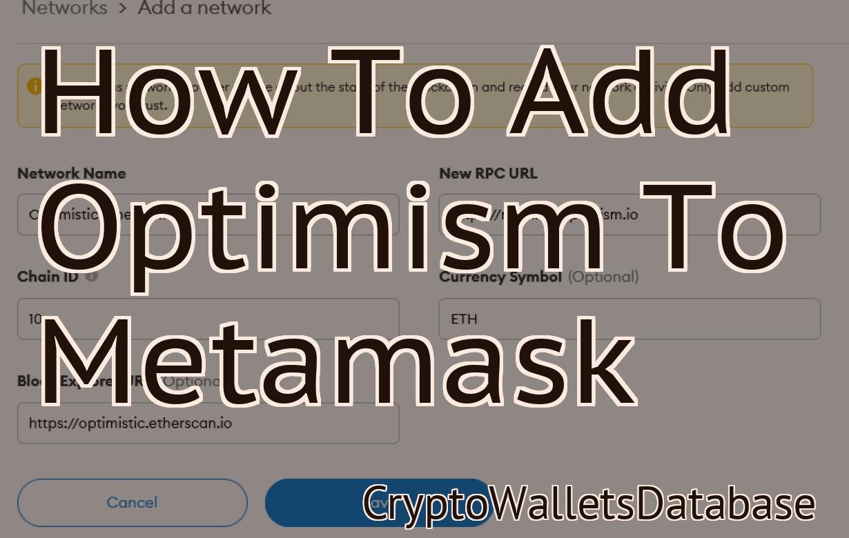 How To Add Optimism To Metamask