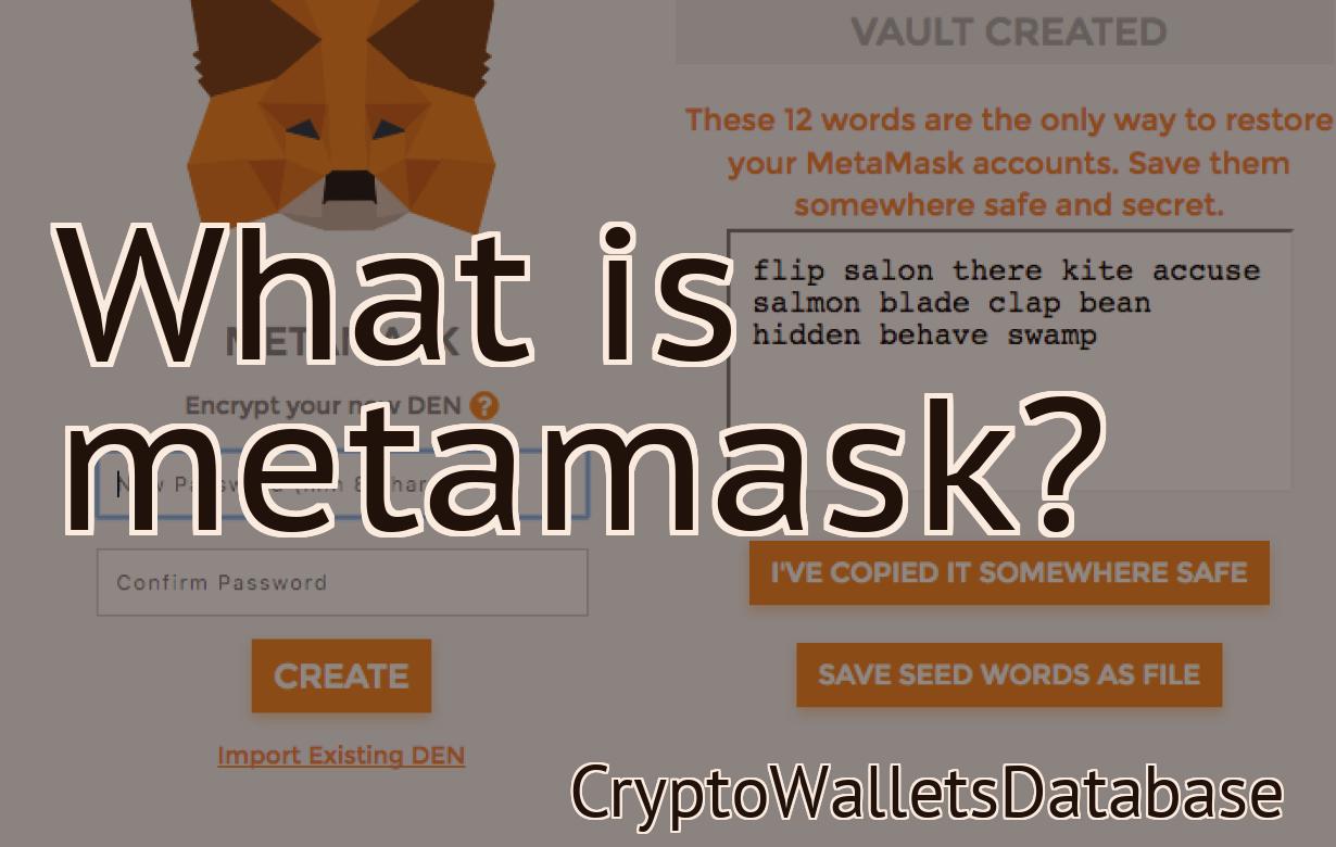 What is metamask?