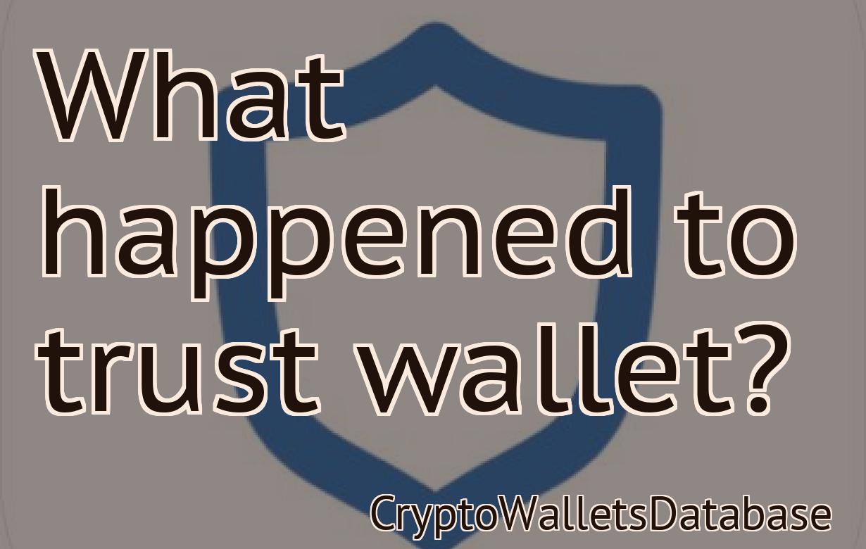What happened to trust wallet?