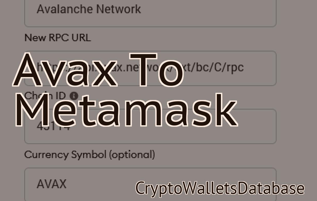 Avax To Metamask