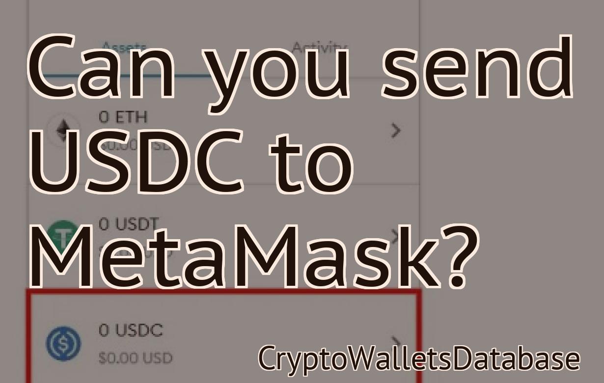 Can you send USDC to MetaMask?