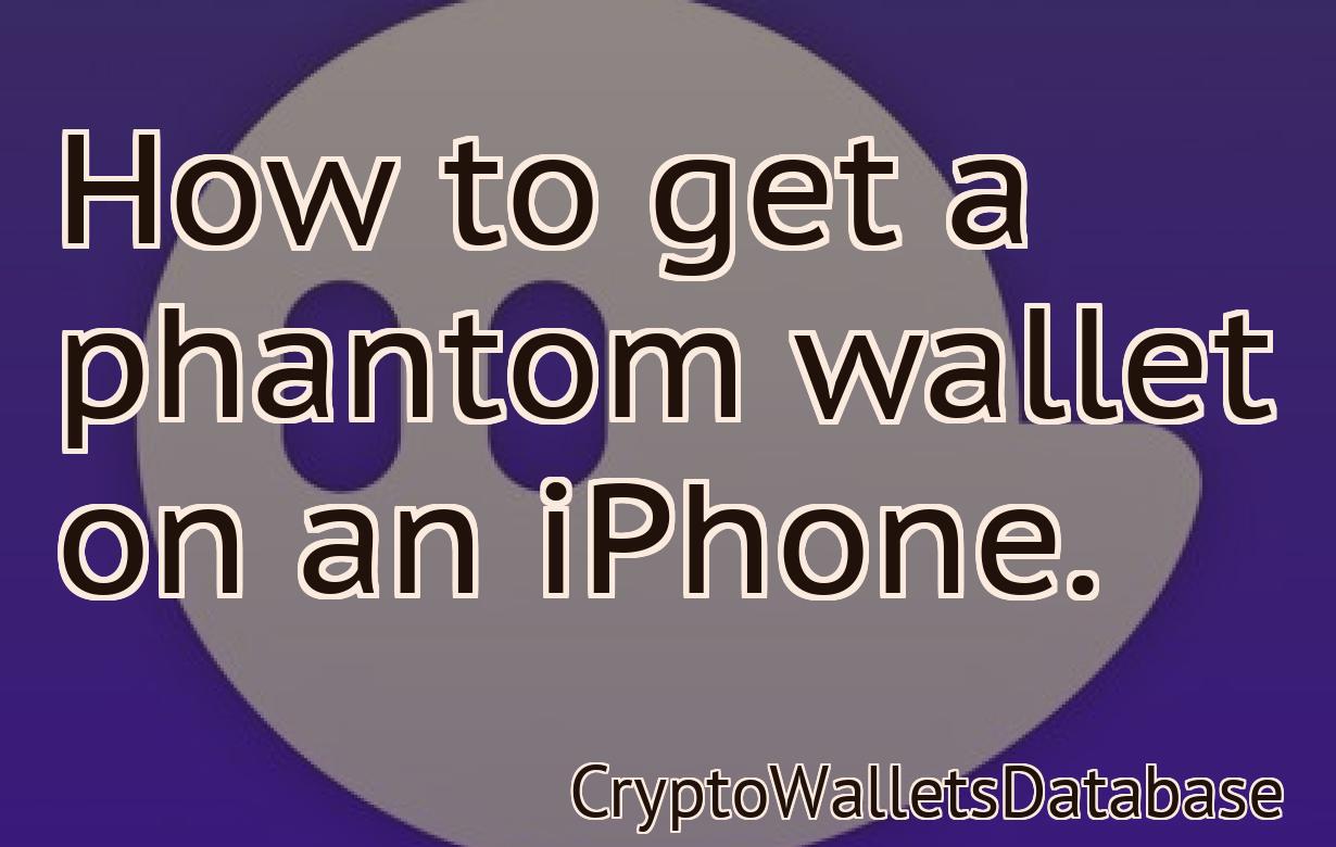 How to get a phantom wallet on an iPhone.