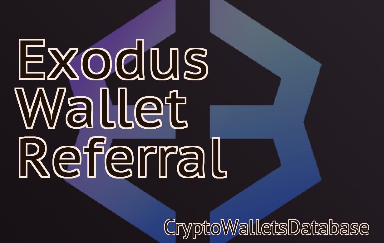 Exodus Wallet Referral