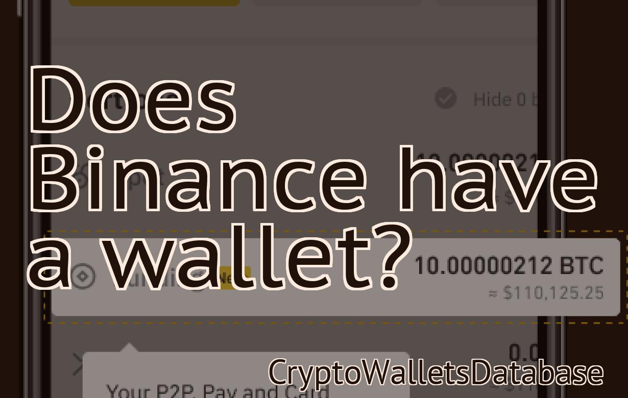 Does Binance have a wallet?