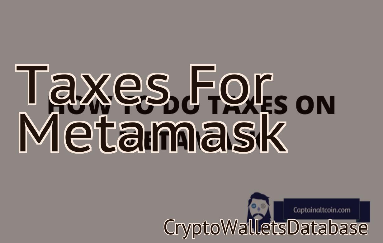 Taxes For Metamask