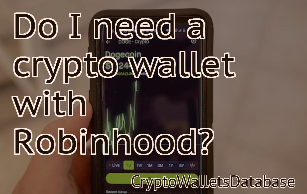 Do I need a crypto wallet with Robinhood?