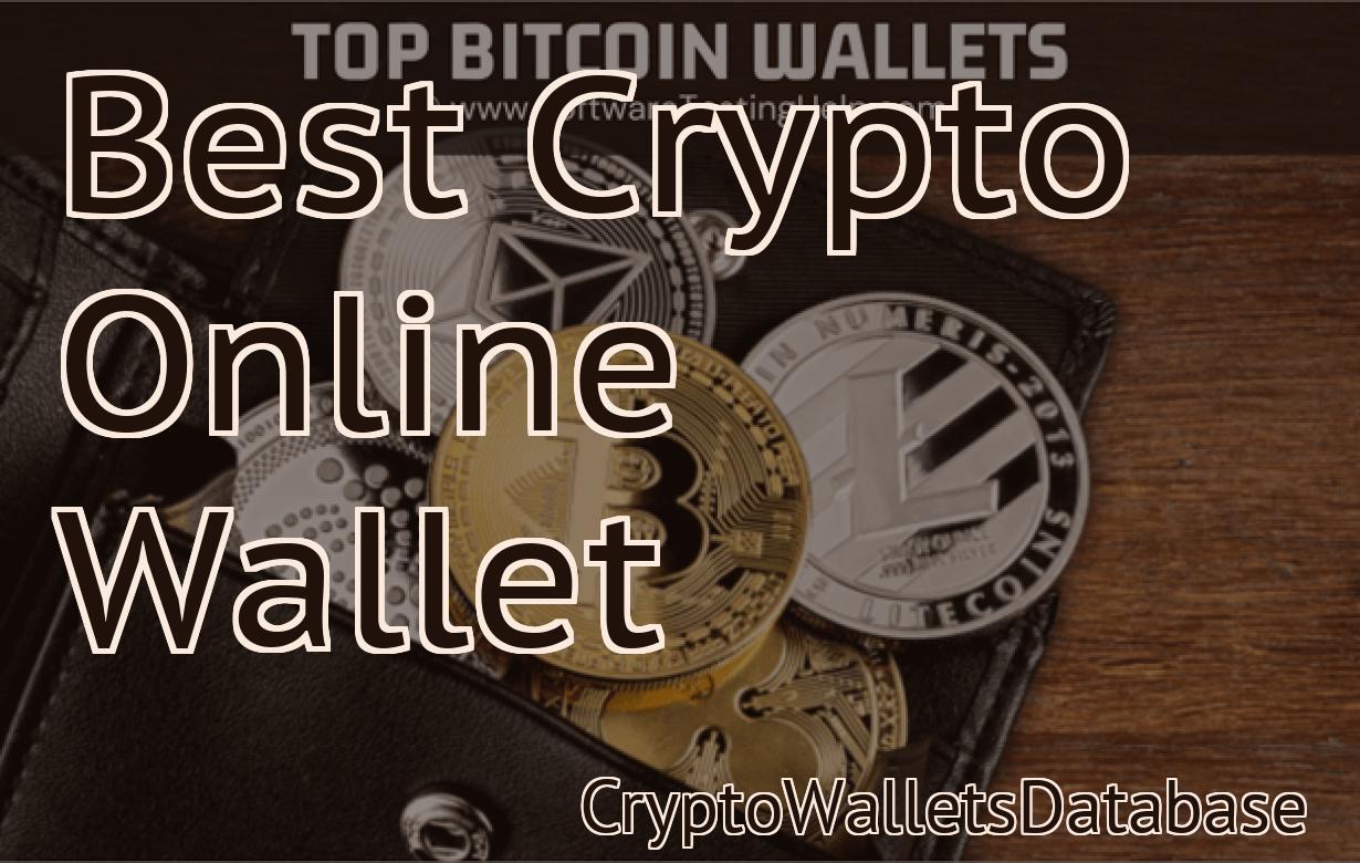 Best Crypto Online Wallet