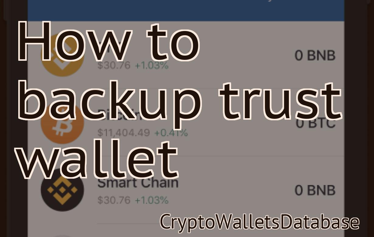 How to backup trust wallet