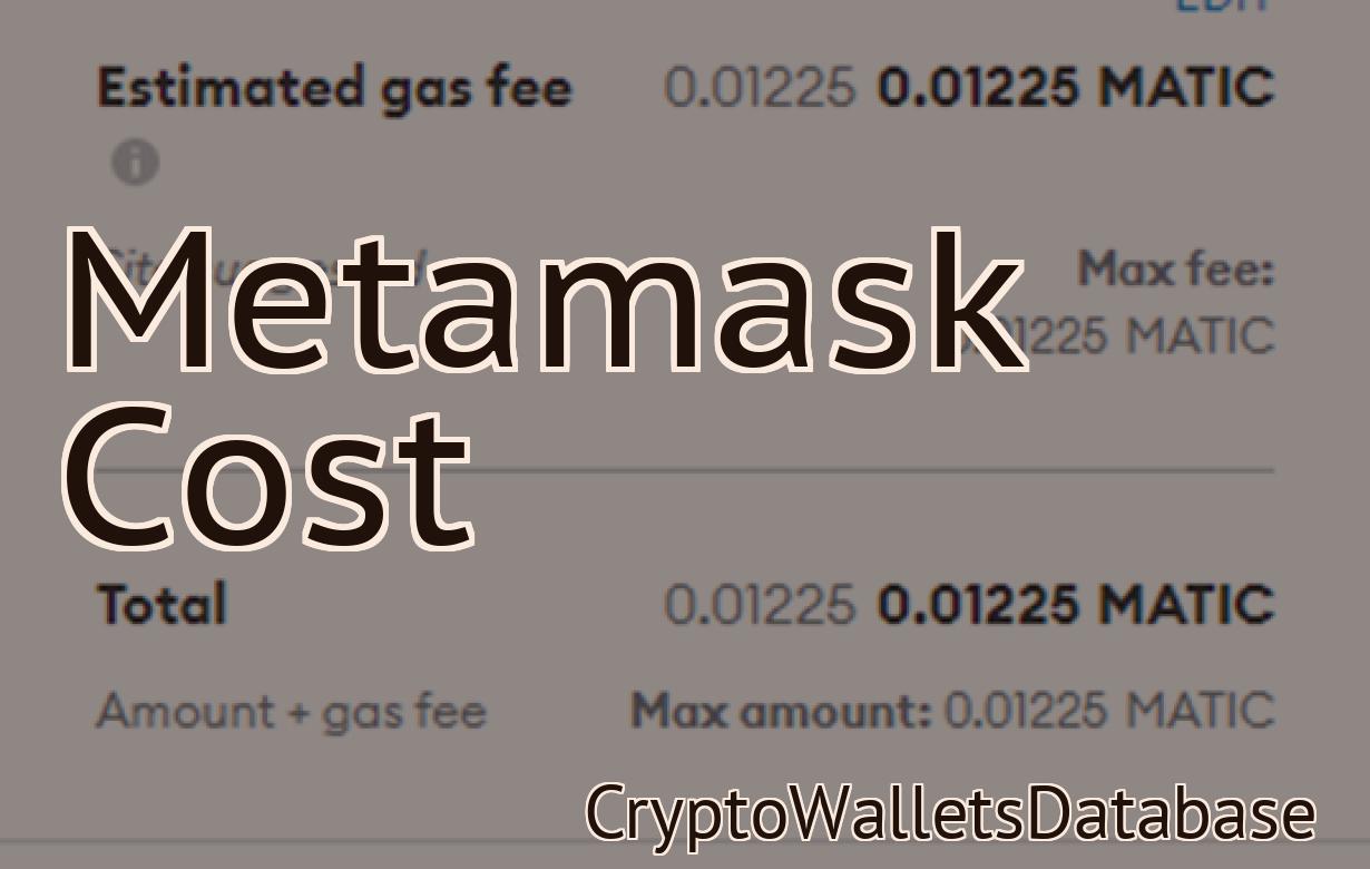 Metamask Cost